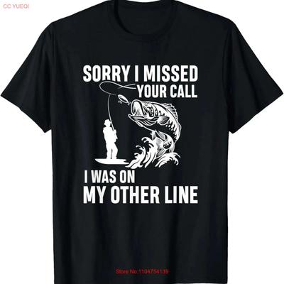 Sorry I Missed Your Call Was On My Other Line fisherUnisex T Shirt Vintage Washed Versatile Soft Designer Clothes Slightly Unisex