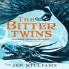 The Bitter Twins The Winnowing Flame Trilogy 2 by Jen Williams... 9781472235213