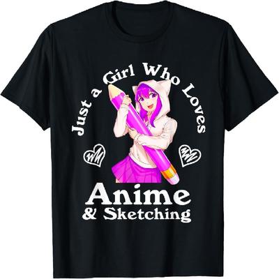 Anime and Sketching Just a Girl Who Loves Anime T-Shirt