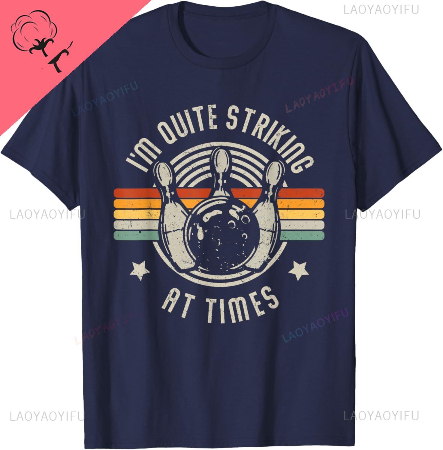 Bowling Im Quite Striking Funny Vintage Bowler Pun TShirt Couple Kawayi Y2k Breathable and Comfortable Camiseta Hombre S
