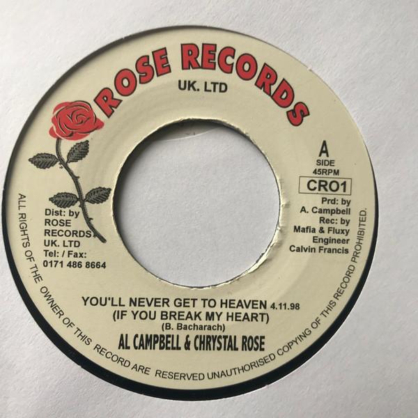 

7inch Record CHRYSTAL ROSE, AL CAMPBELL, PETER H - You ll Never Get To Heaven (If You CRO1 Rose Records UK 1998 Jamaica Reggae, Ska & Dub Used