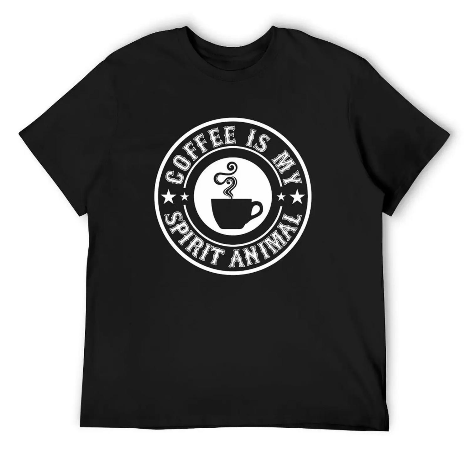 COFFEE IS MY SPIRIT ANIMAL T-Shirt tees custom shirt cheap stuff mens clothing S