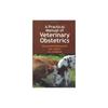 Practical Manual of Veterinary Obstetrics