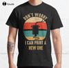 Dont Worry I Can Print A New One Classic Tshirt Oversizedshirts For Unisex Oneck Streetwear Oversized Xs5xl Printed Tee