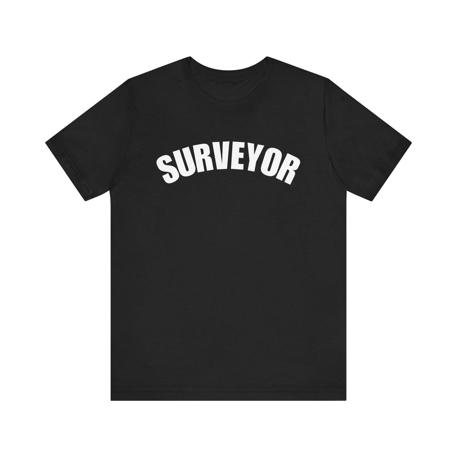 Surveyor Shirt | Land Surveyor Shirt | Surveying Gift | Gift for Surveyor 3XL
