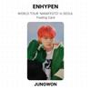 ENHYPEN WORLD TOUR ‘MANIFESTO’ in SEOUL Trading Card Official Photocard