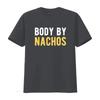 Body By Nachos Funny Mexican Food Diet T Shirt vintage Washed Breathable Stretched Versatile Casual graphic Stylish