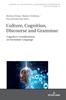The Culture, Cognition, Discourse and Grammar : Cognitive Considerations On Formulaic Language : 14 Book