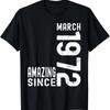 Edizione Limitata 1972 53° Compleanno Nato nel 1972 T-shirt Unisex Girocollo Manica Corta Casual Abbigliamento Personalizzato Camisas Streetwear