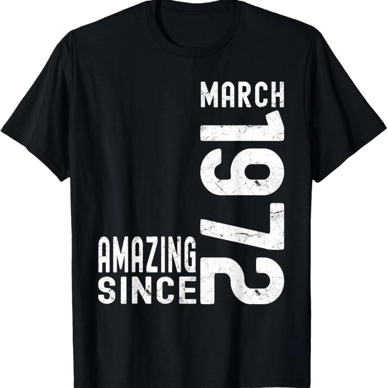 Edizione Limitata 1972 53° Compleanno Nato nel 1972 T-shirt Unisex Girocollo Manica Corta Casual Abbigliamento Personalizzato Camisas Streetwear