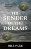 The Sender of the Dreams by Bill Page Paperback Book 9781803132204