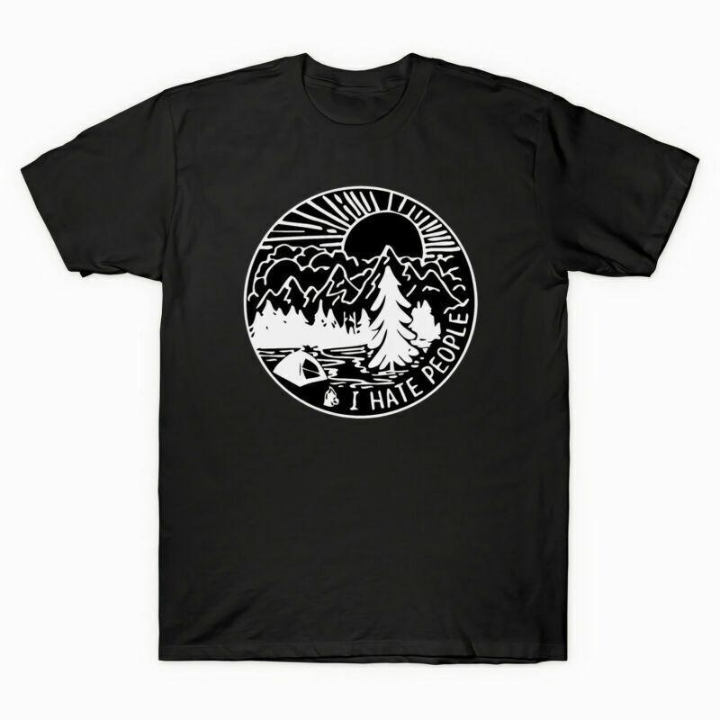 Great The Love Outdoors People Camping Hate I Tshirt I Black Unisexs Cotton Tee S