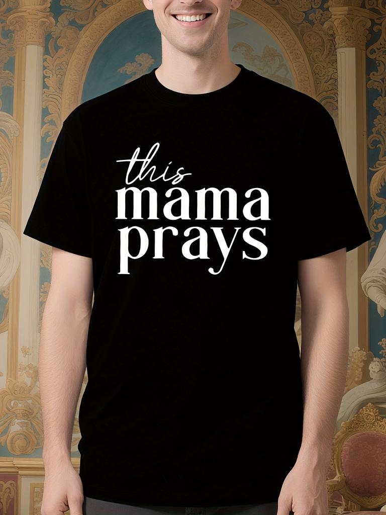 Wo This Mama Prays Print Crew Neck Tshirt