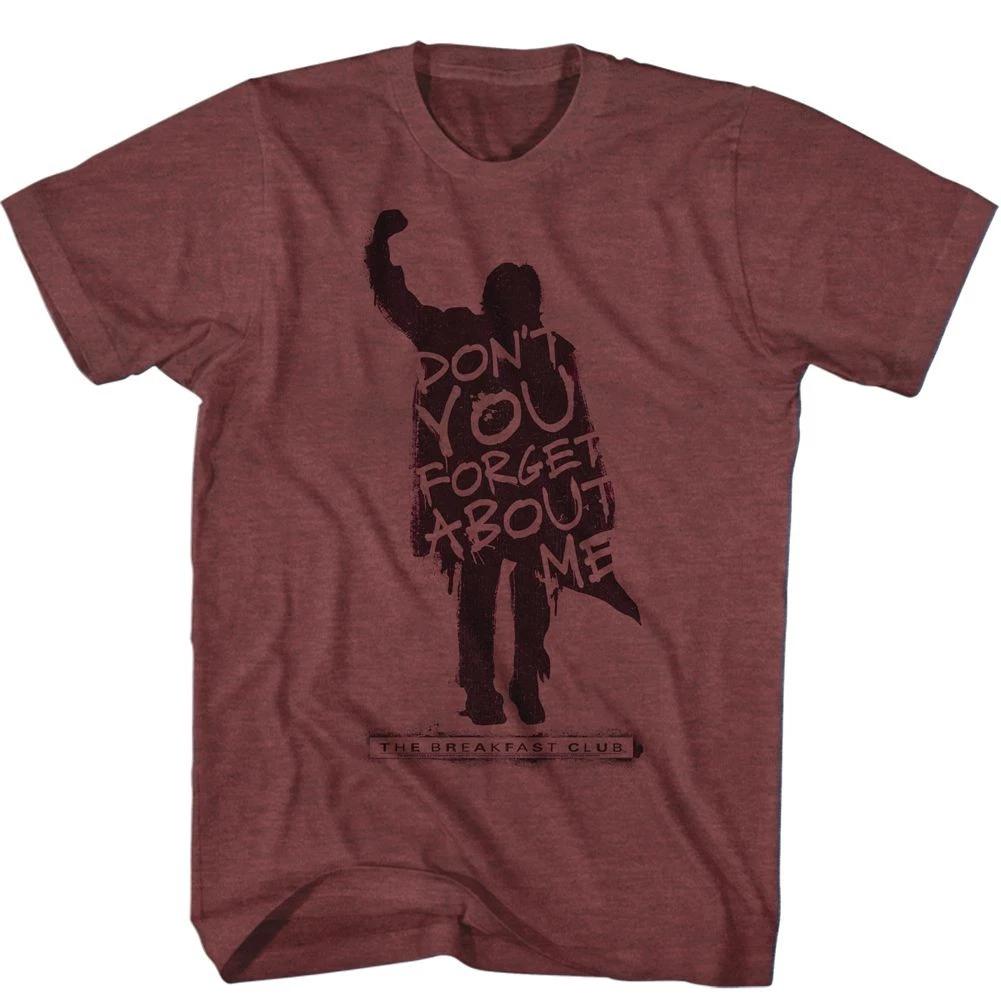 Breakfast Club Never Forget Movie Shirt 130