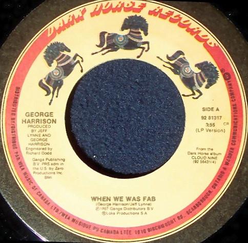 

7inch Record GEORGE HARRISON When We Was Fab 9281317 Dark Horse Reco 1987 Canada Rock Used