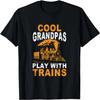 Cool Grandpas Play With Trains Locomotive Train Grandpa T-Shirt