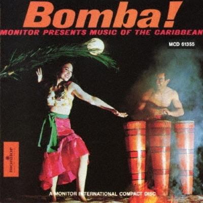 Bomba    Monitor Presents Music Of The Caribbean