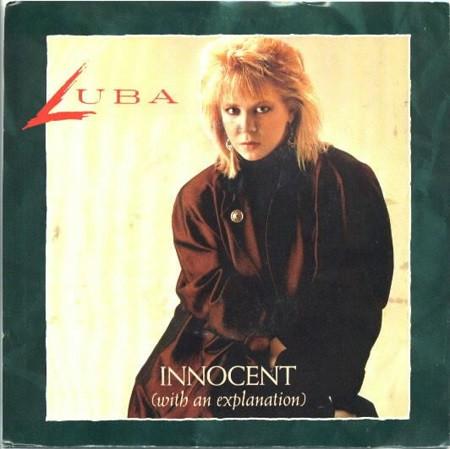 

7inch Record LUBA Innocent With An Explanation B73003 Capitol Records 1986 Canada Rock Used