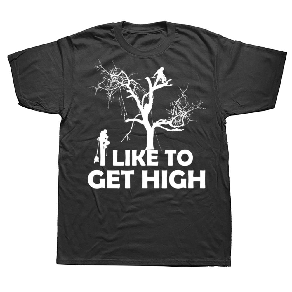 

Funny Arborist I Like To Get High Graphic T-shirts Men Women s Fashion Casual Tshirt 100% Cotton Loose Oversized T Shirt Summ... S разноцветный