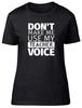 Don't Make Me Use My Teacher Voice Womens Ladies Fitted Tee T-Shirt