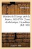 Kniha Histoire De l'Europe Et De La France, 1610-1789. Classe De Rhetorique. 24e Edition