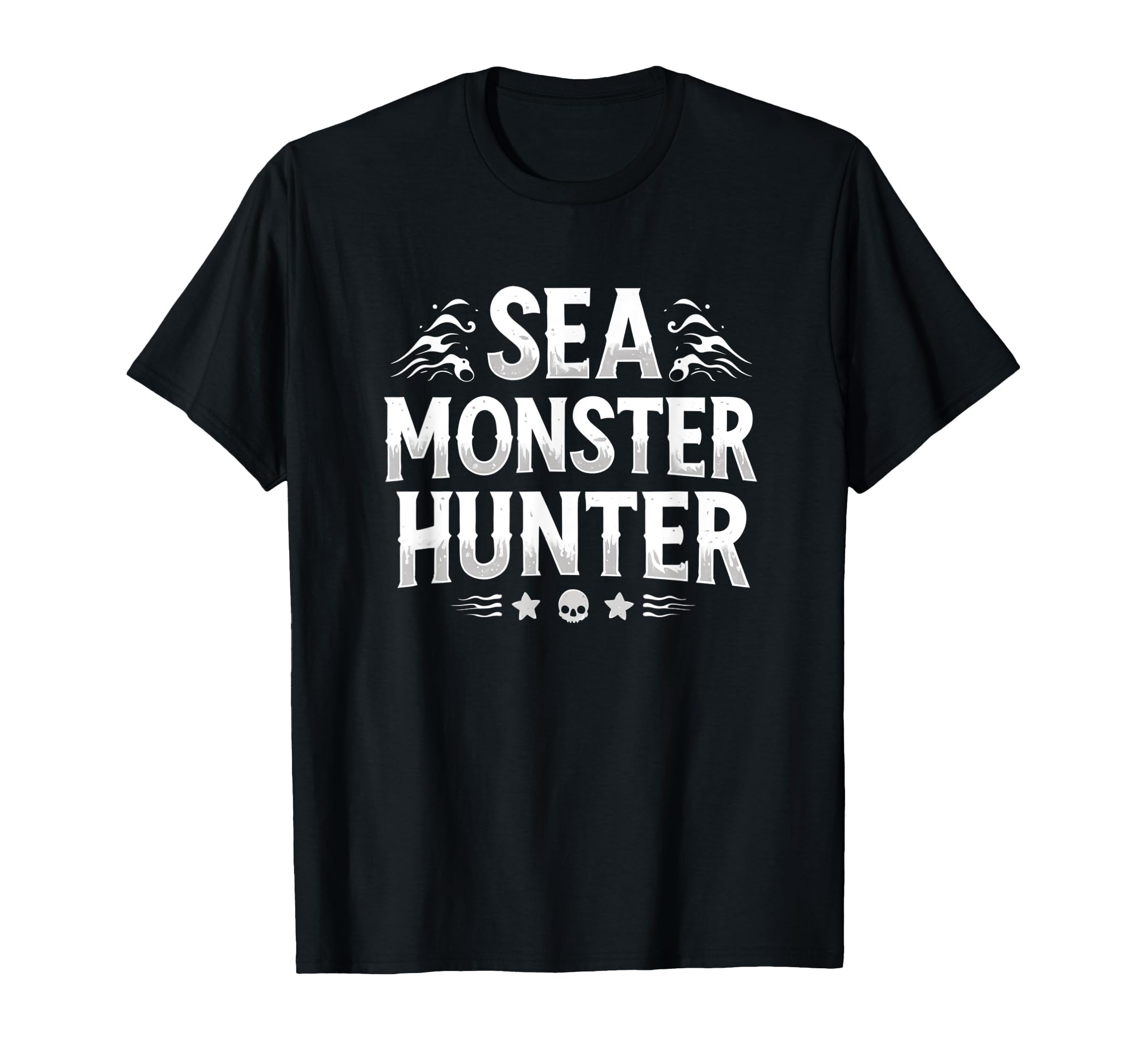 

Sea Monster Hunter Funny Scuba Quote T-Shirt