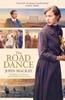 The Road Dance by John MacKay Paperback Book 9781910022979
