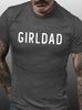 Unisexs Girl Dad Text Letters Loose Cotton TShirt