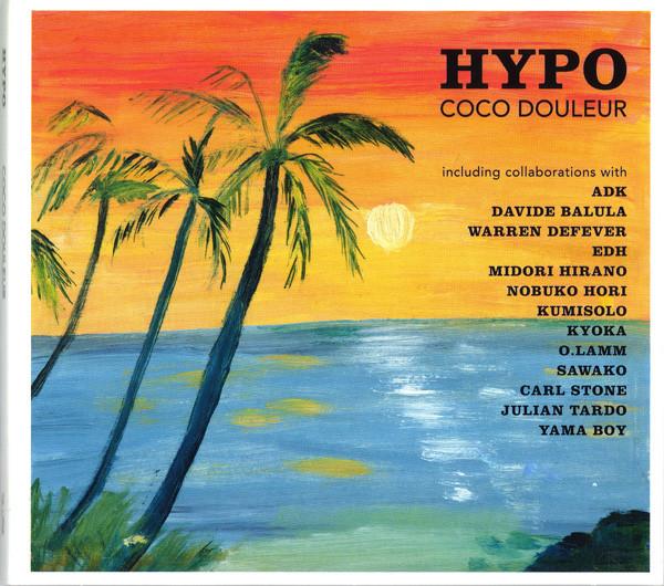 

CD HYPO - Coco Douleur TALP04 Tsunami-addicti 2010 France Dance & Electronica Used