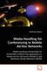წიგნი Media Handling for Conferencing In Mobile Ad Hoc Networks