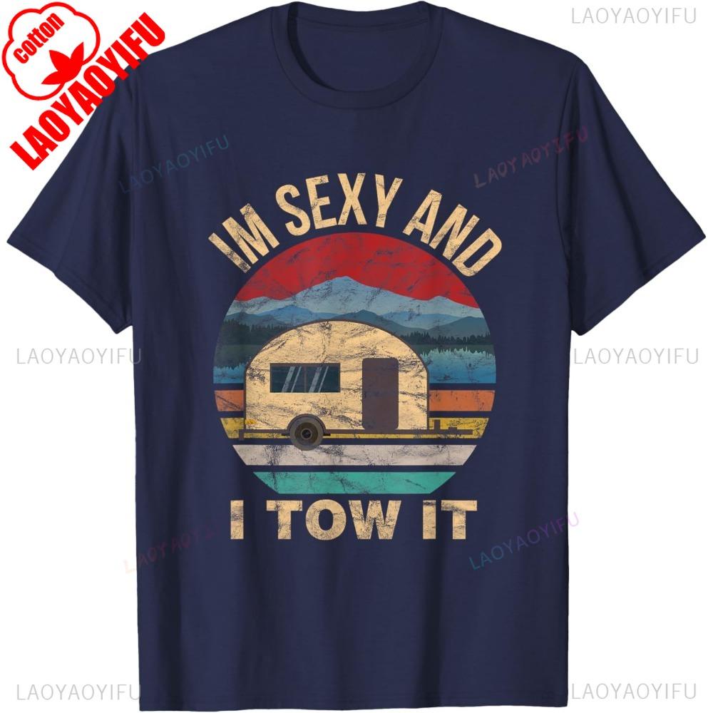 T-shirts pour Camping-car RV Je suis Sexy et Je le Remorque T-shirt de Camping Drôle Coton Manches Courtes Mode Décontractée Style Y2K T-shirt Homme Style Harajuku T-shirts