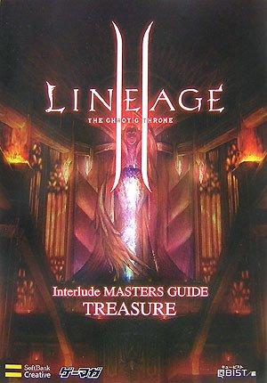 Lineage II Interlude Master s Guide: Treasure Edition (Game Magazine BOOKS)