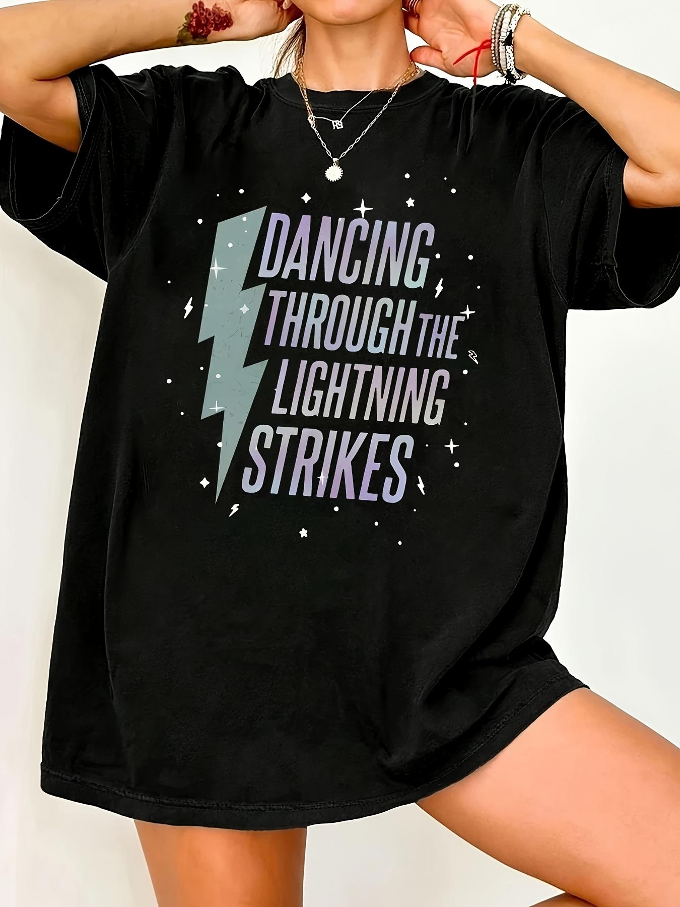 

Dancing Through The Lightning Strikes Printed Breathable Casual Round Neck Top for Women S