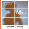 Landrien Moriset by Berneta L Haynes Paperback Book 9781735985046