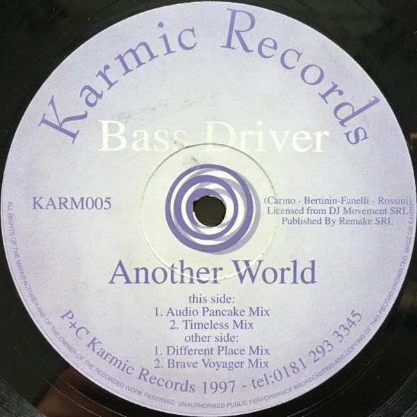 12inch Record BASS DRIVER - Another World KARM005 Karmic Records 1997 UK Dance & Electronica Used