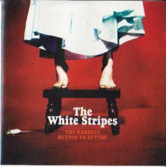 

CD WHITE STRIPES - Hardest Button To Button V2DJ277852 V2 2003 US Rock Used
