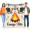 Welcome To Our Camp Site Throw Blanket Cozy Soft Outdoor Adventure Decor Perfect for Camping Trips and Bonfires, Ideal Gift for