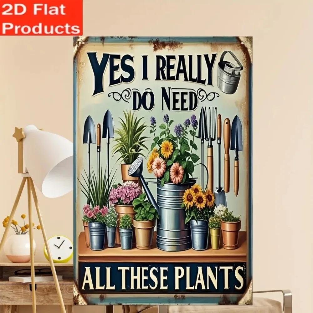 Vintage Yes I Need These Plants Wall Art Decor Humorous Garden Gift for Plant Lovers