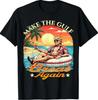 Funny Trump Make The Gulf Great Again Trump Merchandise T-Shirt