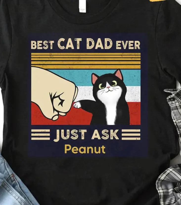 Best Cat Dad Ever Shirt Gift For Cat Dad Papa, Father s Day Cat Owner Shirt 3XL