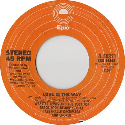 7inch Record WEBSTER LEWIS & THE POST-POP SPACE- - Love Is The Way / Saturday Night St 850321 Epic 1976 US Soul/Funk Used