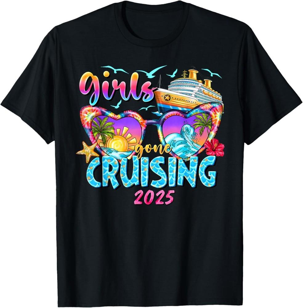 Girls Gone Cruising 2025 Cruise Vacation Trip Funny Besties T-Shirt Unisex T-Shirt XXXL