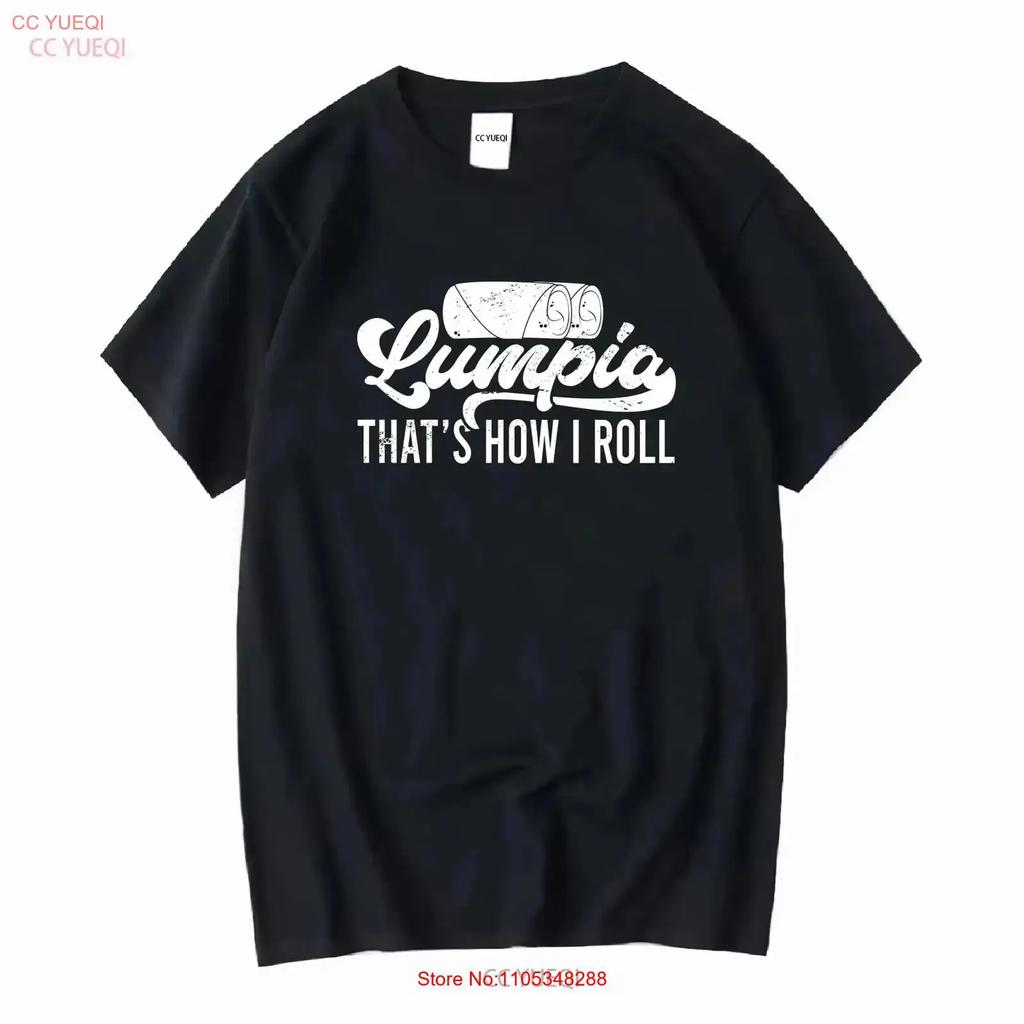 Lumpia Thats How I Roll T Shirt Funny Casual Filipino Phillipines Foodie Foods South East Asian Vintage Vintage Graphic