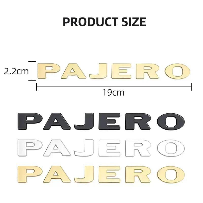 1pcs Metal 3D Car Rear Letter Trunk Emblem Hood Badge Sticker For Mitsubishi Pajero V31 V32 V33 V93 V97 V73 Auto Accessories