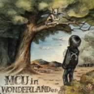 

CD MCU - MCU in WONDERLAND e.p. BVCR19072 Japan Pop Used