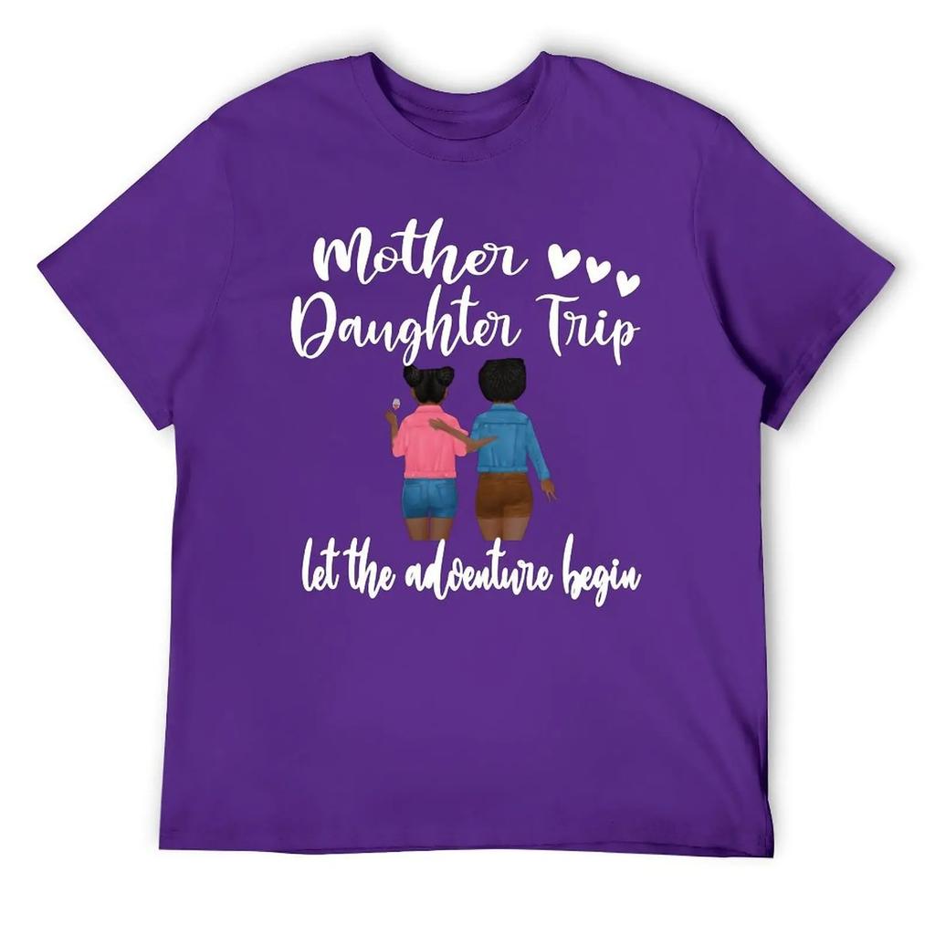 Crewneck Mother's Day Black Daughter Trip Vacation Travel Vacay T-shirt Sport Tees Top Quality Funny Novelty Leisure USA Size