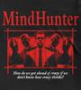 Mindhunter T-Shirt, Holden Ford Bill Tench FBI Shirt, David Fincher Crime Series
