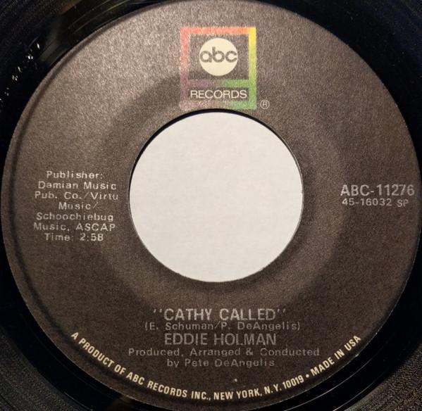 

7inch Record EDDIE HOLMAN - Cathy Called / I Need Somebody 45ABC11276 ABC Records 1970 US Soul/Funk Used