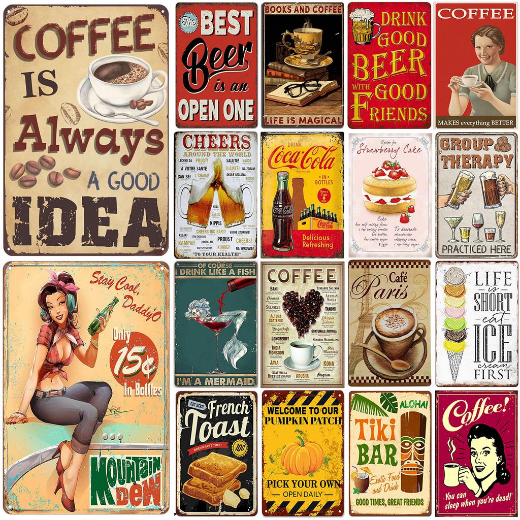 Metal Cola Beer Aluminum Signs Coffee Is Always a Good Idea Posters Plate Wall Decor for Bars Man Cave Cafe Clubs Retro Plaque