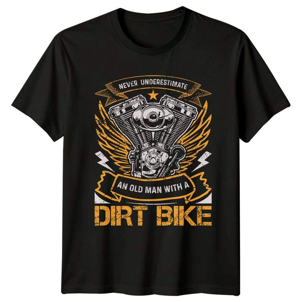 

Never Underestimate Old Man Dirt Bike Motorcycle Mens Tee Womens Top Graphic Unisex T-Shirt XXL
